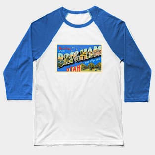 Greetings from Brigham Utah, Vintage Large Letter Postcard Baseball T-Shirt